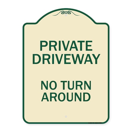 Signmission Designer Series-Private Driveway No Turn Around Tan & Green, 24" x 18", TG-1824-9780 A-DES-TG-1824-9780